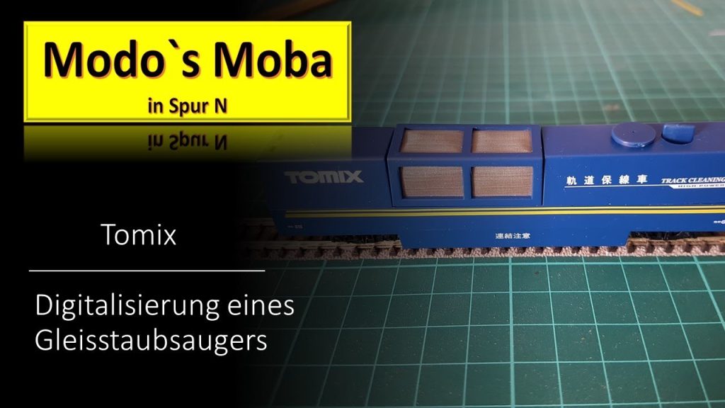 Modelleisenbahn in Spur N / Digitalisierung eines Tomix – Gleisstaubsaugers