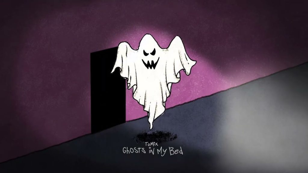 ToMix - Ghosts In My Bed