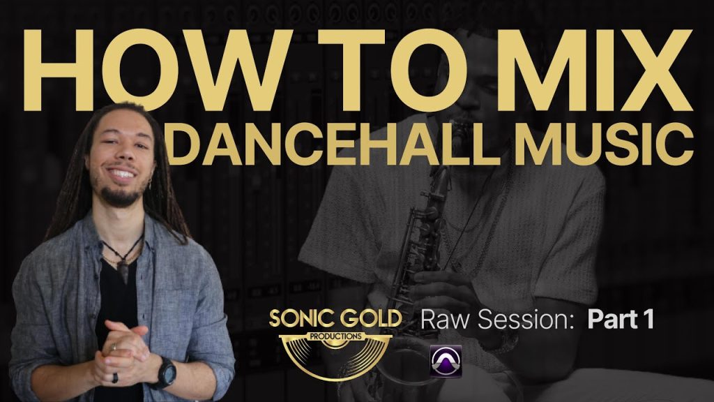 How To Mix Dancehall Music In 2023 (Pro Tools Raw Session) - Part 1