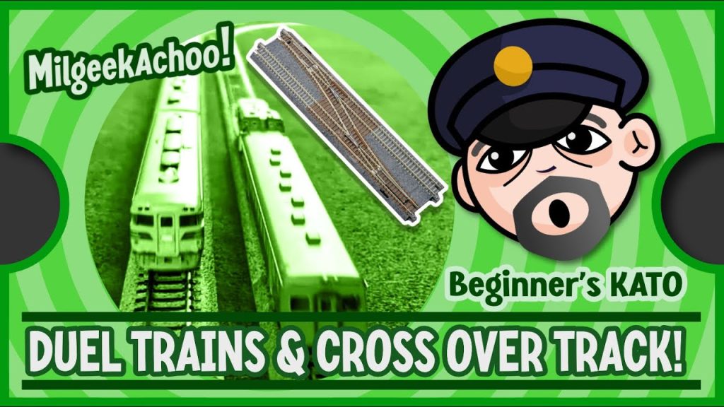 Beginner's KATO N-Gauge Railway - Duel Trains & Cross Over Track.