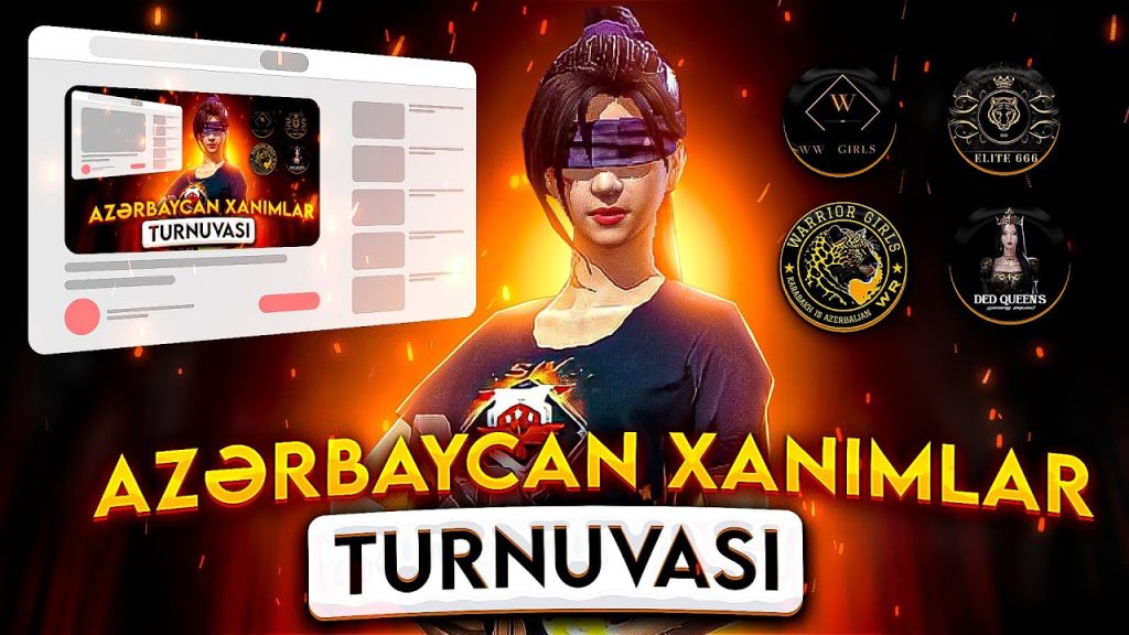 XANIMLARIN KEÇİRDİYİ KLASSİK TURNUVA XANIMLAR ÜÇÜN FREE FİRE