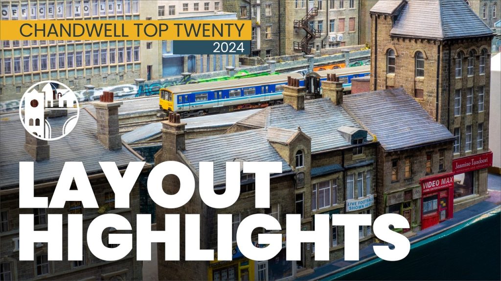 Layout Highlights – Chandwell Top 20 – 2024 Edition – N Gauge model railway