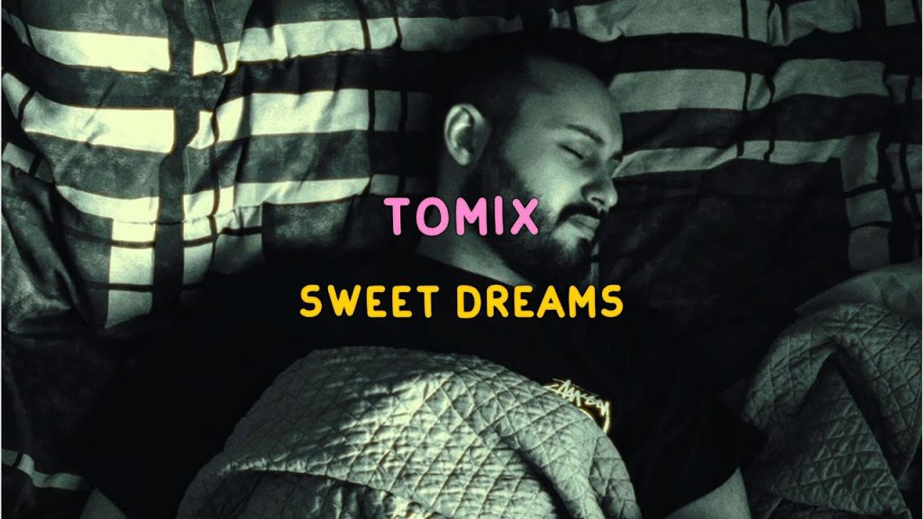 ToMix - Sweet Dreams